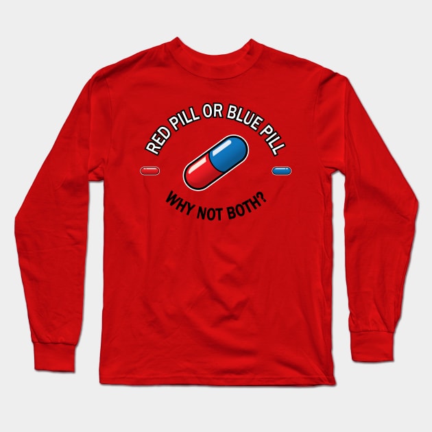 Red pill Blue pill (Oval) Long Sleeve T-Shirt by boilingfrog